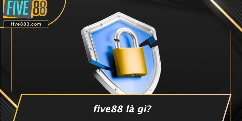 FIVE88 Là Gì?