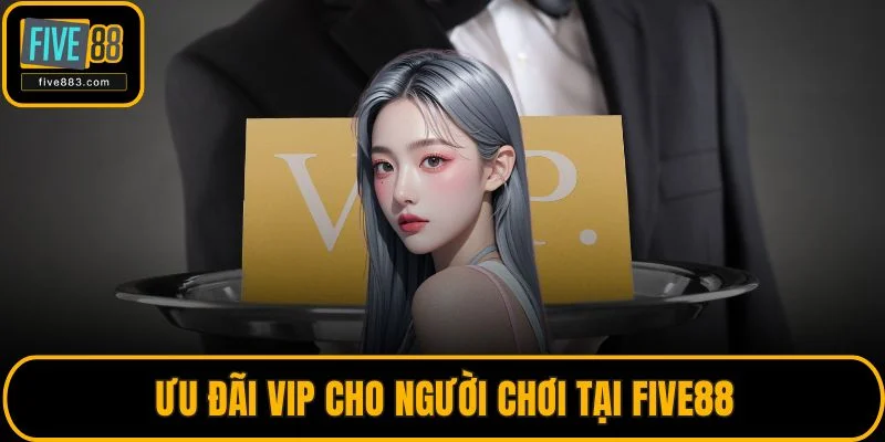 Trang chủ 37 Ưu đãi VIP cho người chơi tại FIVE88